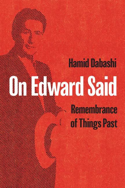 Boek On Edward Said Hamid Dabashi