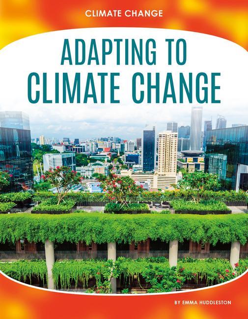 Buch Climate Change: Adapting to Climate Change 