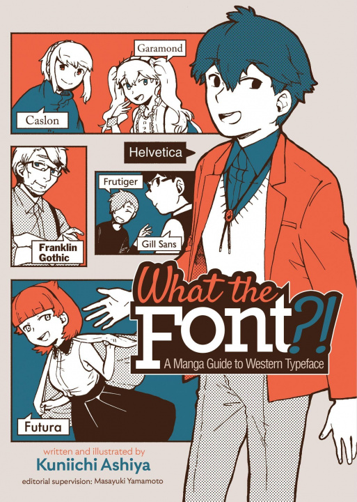 Kniha What the Font?! - A Manga Guide to Western Typeface Masayuki Yamamoto