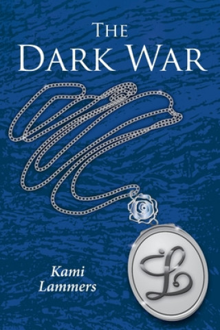 Knjiga Dark War Kami Lammers