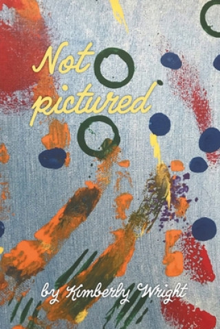 Boek Not pictured Kimberly Wright