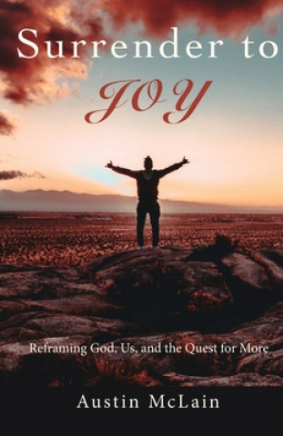 Knjiga Surrender to Joy Austin McLain