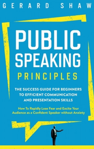 Kniha Public Speaking Principles Tbd