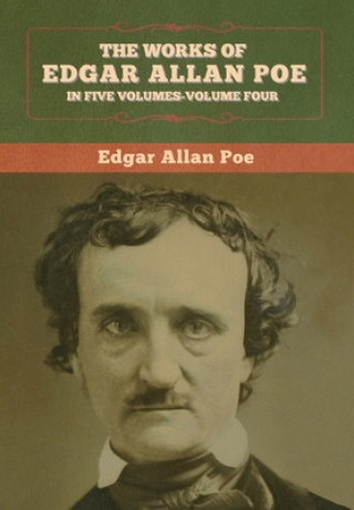 Kniha Works of Edgar Allan Poe Poe Edgar Allan Poe