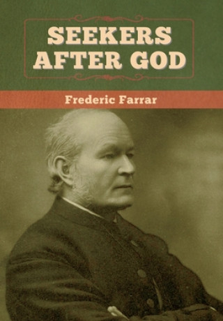 Buch Seekers after God FREDERIC FARRAR