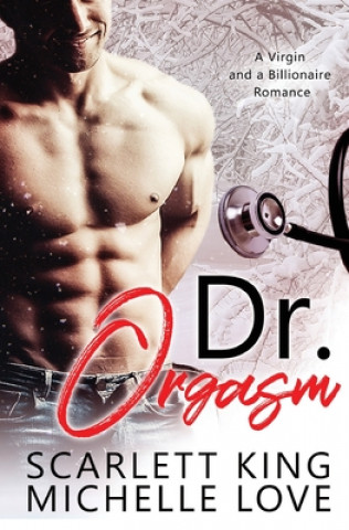 Knjiga Dr. Orgasm Michelle Love