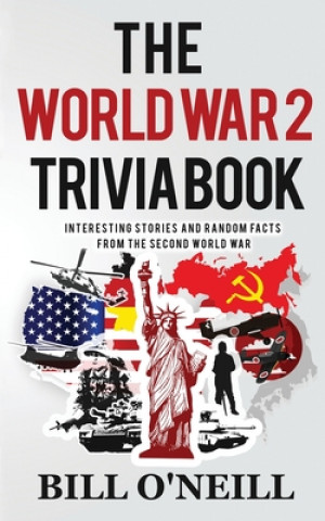 Knjiga World War 2 Trivia Book Dwayne Walker
