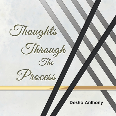 Knjiga Thoughts Through the Process Desha Anthony