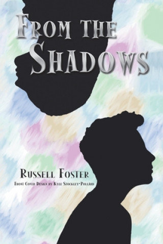 Boek From the Shadows Kyle Stockley-Pollard