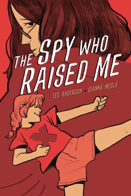 Könyv The Spy Who Raised Me Gianna Meola