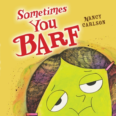 Libro Sometimes You Barf Nancy Carlson