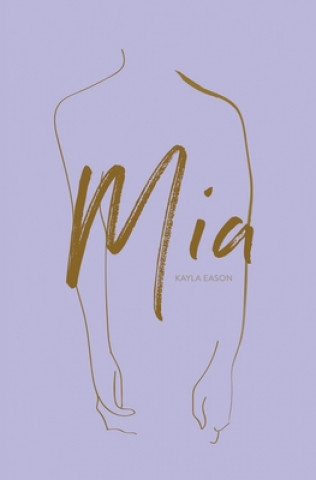 Knjiga Mia Kayla Eason