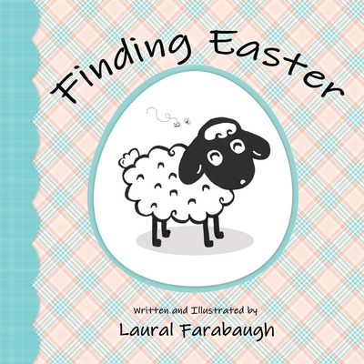 Knjiga Finding Easter Laural Farabaugh