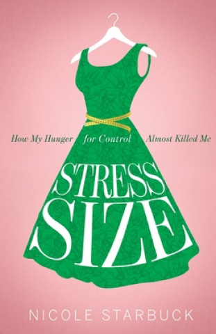 Knjiga Stress Size Nicole Starbuck