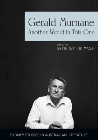 Könyv Gerald Murnane Gerald Murnane