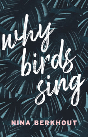 Knjiga Why Birds Sing Berkhout