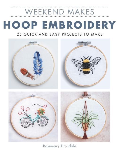 Книга Weekend Makes: Hoop Embroidery 