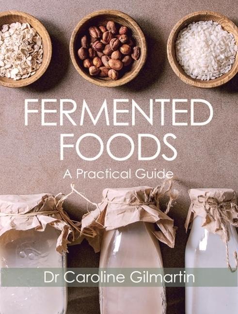 Könyv Fermented Foods Caroline Gilmartin