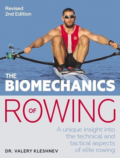 Könyv Biomechanics of Rowing Valery Kleshnev