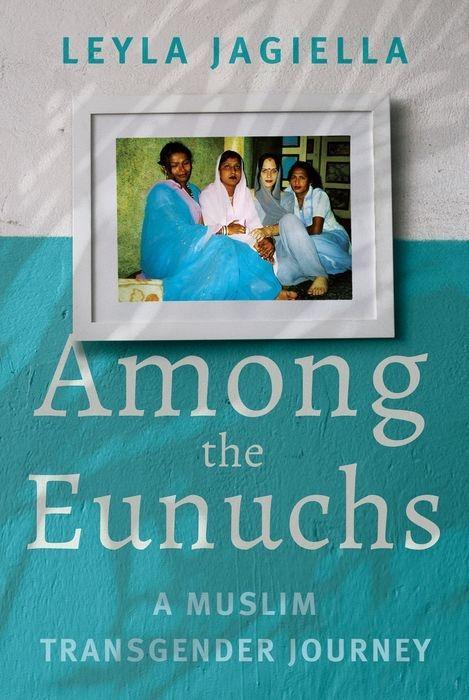 Knjiga Among the Eunuchs Leyla Jagiella