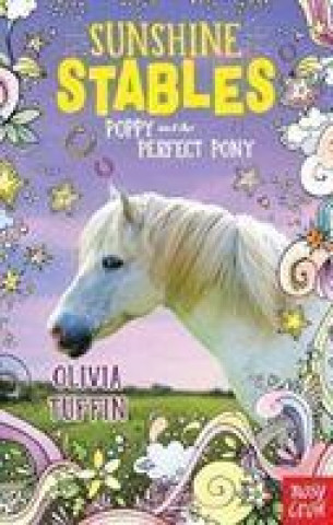 Könyv Sunshine Stables: Poppy and the Perfect Pony Olivia Tuffin