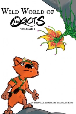 Knjiga Wild World of Ogots Volume 1 (Uma Glitter Variant) Brian Lue Sang