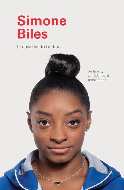 Carte I Know This to Be True: Simone Biles Ruth Hobday