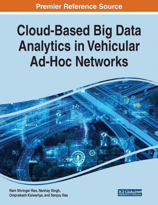 Libro Cloud-Based Big Data Analytics in Vehicular Ad-Hoc Networks Ram Shringar Rao