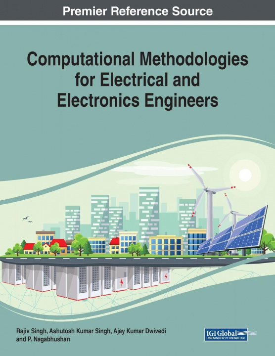 Knjiga Computational Methodologies for Electrical and Electronics Engineers Rajiv Singh
