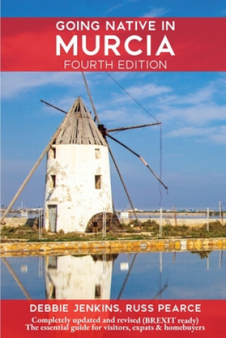 Kniha Going Native In Murcia 4th Edition Russ Pearce