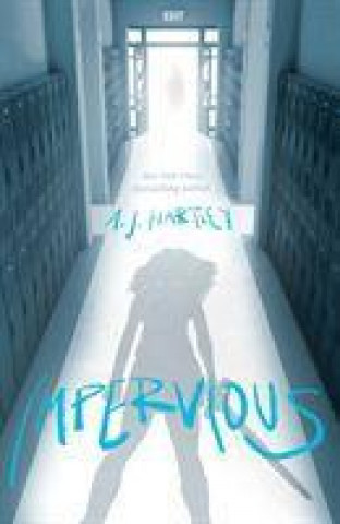 Knjiga Impervious A.J. Hartley