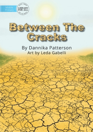 Book Between The Cracks Dannika Patterson