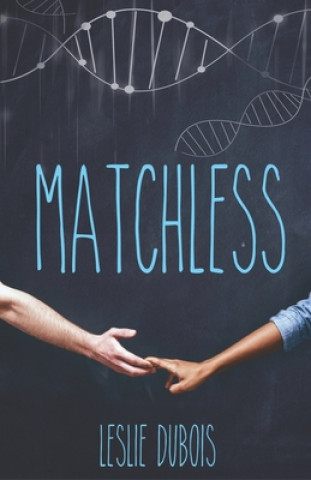 Knjiga Matchless Leslie DuBois