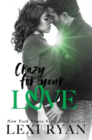 Buch Crazy For Your Love 