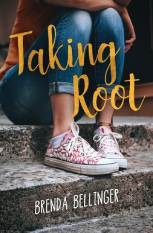 Knjiga Taking Root Brenda Bellinger