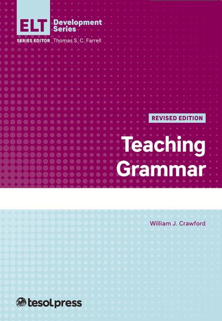 Knjiga Teaching Grammar, Revised William J. Crawford