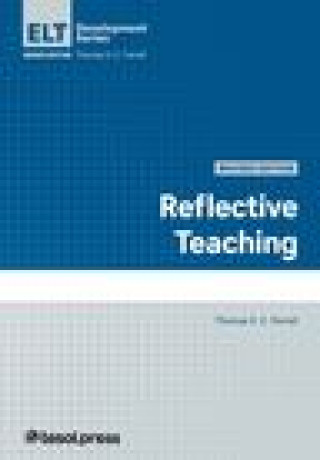 Book Reflective Teaching, Revised Thomas S.C. Farrell