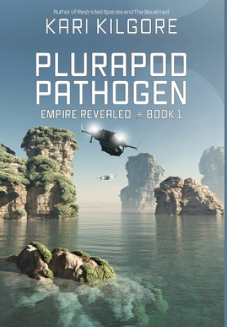 Knjiga Plurapod Pathogen Kari Kilgore