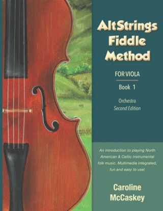 Knjiga AltStrings Fiddle Method for Viola, Second Edition, Book 1 Caroline McCaskey