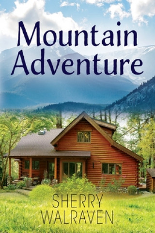 Buch Mountain Adventure Sherry Walraven