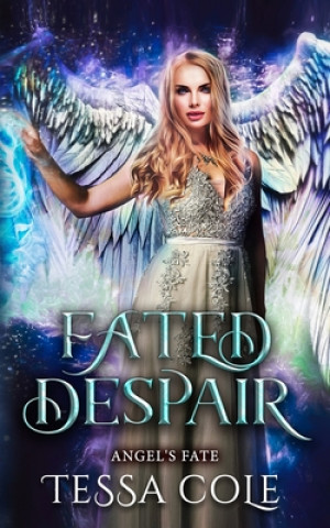 Knjiga Fated Despair Tessa Cole