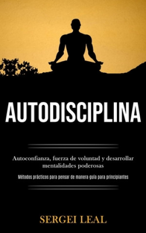 Knjiga Autodisciplina Sergei Leal