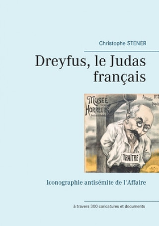 Könyv Dreyfus, le Judas francais 
