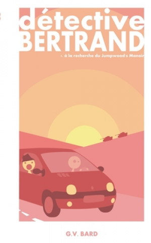 Knjiga Detective Bertrand G. V. Bard