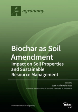Könyv Biochar as Soil Amendment 