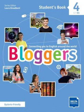 Carte Bloggers 4. A2 - B1. Student's Book + Delta Augmented + Online Extras 