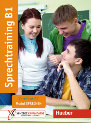 Knjiga Sprechtraining B1. Zertifikat B1 - Modul Sprechen / Übungsbuch 