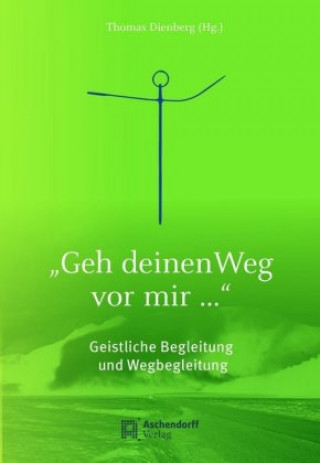 Knjiga "Geh deinen Weg vor mir ..." Thomas Dienberg