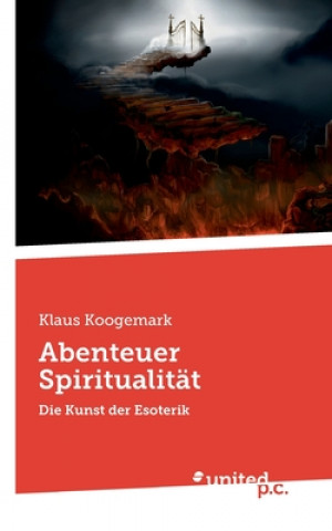 Kniha Abenteuer Spiritualitat 