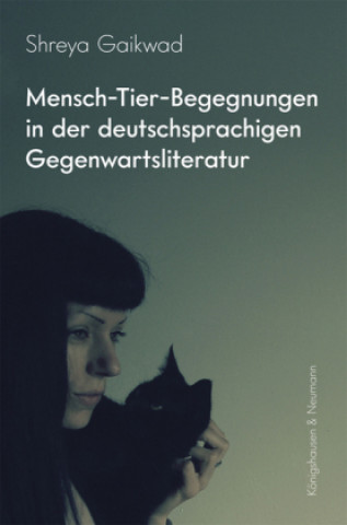 Carte Mensch-Tier-Begegnungen in der deutschsprachigen Gegenwartsliteratur 